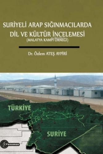 Suriyeli Arap Sığınmacılarda Dil ve Kültür İncelemesi ;(Malatya Kampı Örneği)  Frontansicht 1