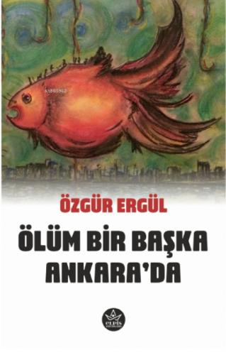 Ölüm Bir Başka Ankara'da  Frontansicht 1
