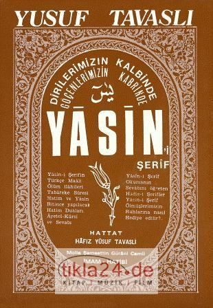 Dirilerin Kalbinde Göçenlerimizin Kabrinde Yasîn-i Şerif  Frontansicht 1