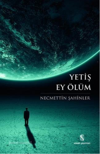 Yetiş Ey Ölüm  Frontansicht 1