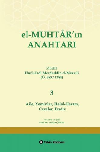 El-Muhtarın Anahtarı 3.Cilt (Aile,Yeminler.Helal-Haram,Cezalar,Feraiz)  Frontansicht 1