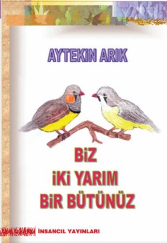 Biz İki Yarım Bir Bütünüz  Frontansicht 1
