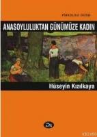 Anasoyluluktan Günümüze Kadın  Frontansicht 1