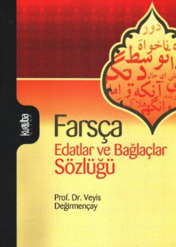Farsça Edatlar ve Bağlaçlar Sözlüğü  Frontansicht 1