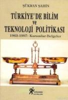 Türkiye'de Bilim ve Teknoloji Politikası; 1963 - 1997 : Kurumlar - Belgeler  Frontansicht 1