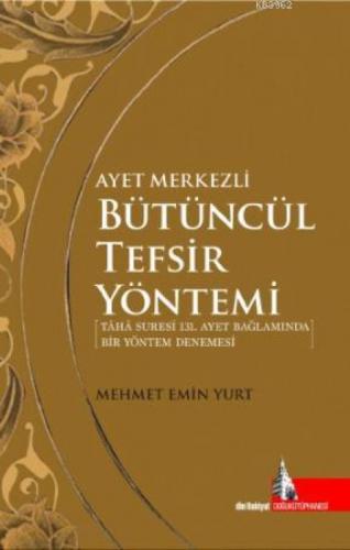 Ayet Merkezli Bütüncül Tefsir Yöntemi  Frontansicht 1