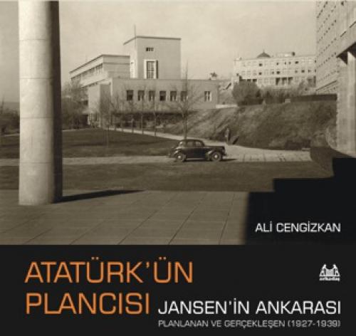 Atatürk'ün Plancısı Jansen'in  Ankarası  Frontansicht 1