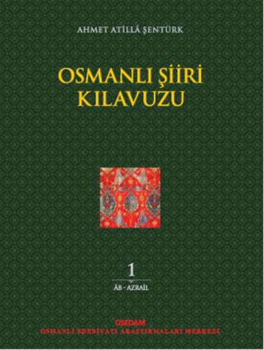 Osmanlı Şiiri Kılavuzu 1. Cilt  Frontansicht 1