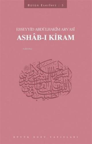Ashab-ı Kiram - Esseyyid Abdülhakim Arvasi Üçışık Eserleri  Frontansicht 1