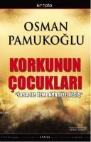 Korkunun Çocukları  Frontansicht 1