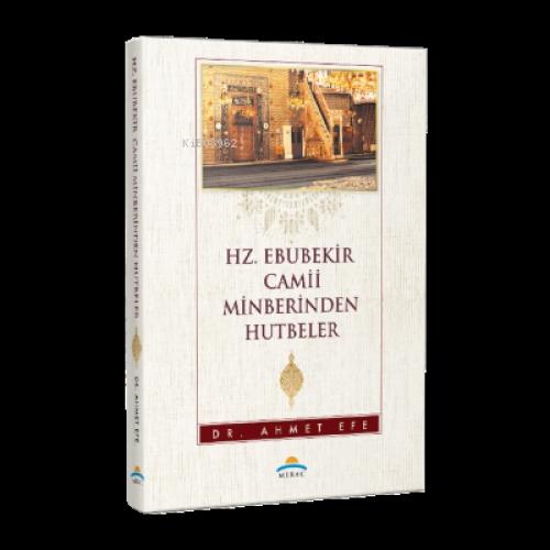 Hz. Ebubekir Camii Minberinden Hutbeler  Frontansicht 1