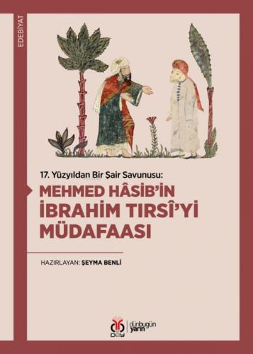 17. Yüzyıldan Bir Şair Savunusu: Mehmed Hâsib'in İbrahim Tırsî'yi Müdafaası  Frontansicht 1