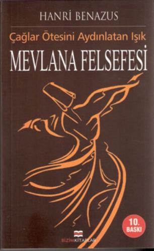 Çağlar Ötesini Aydınlatan Işık Mevlana Felsefesi  Frontansicht 1