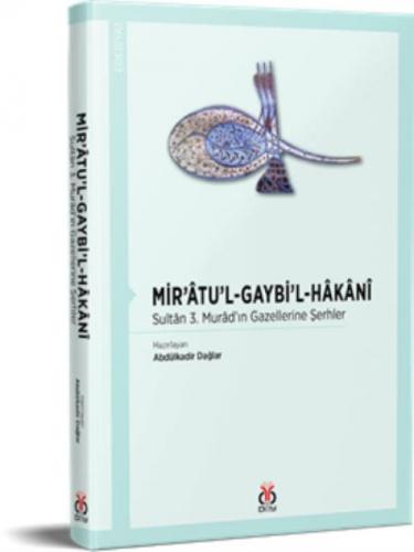 Mir'âtu'l-Gaybi'l-Hâkânî  Frontansicht 1