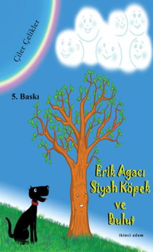 Erik Ağacı, Siyah Köpek ve Bulut  Frontansicht 1