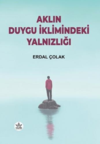 Aklın Duygu İklimindeki Yalnızlığı  Frontansicht 1