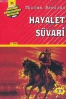 Hayalet Süvari  Frontansicht 1