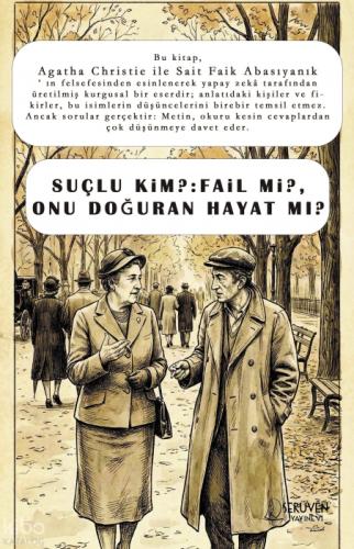 Suçlu Kim? Fail mi?, Onu Doğuran Hayat mı?;Agatha Christie ile Sait Faik Abasıyanık  Frontansicht 1