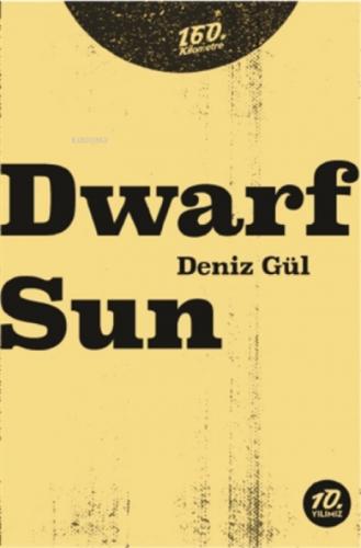 Dwarf Sun  Frontansicht 1