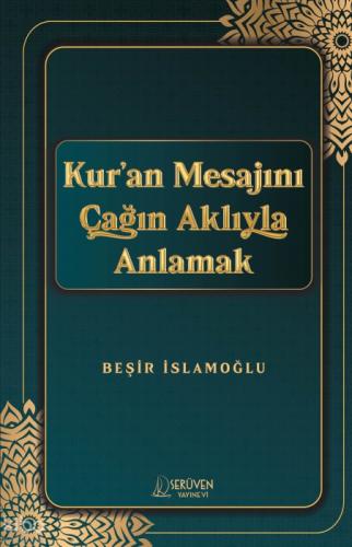 Kur'an Mesajını Çağın Aklıyla Anlamak  Frontansicht 1