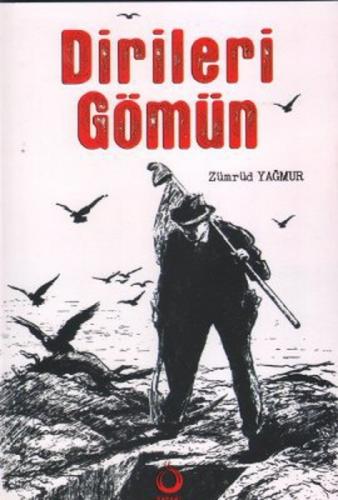 Dirileri Gömün  Frontansicht 1