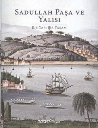 Sadullah Paşa ve Yalısı  Frontansicht 1