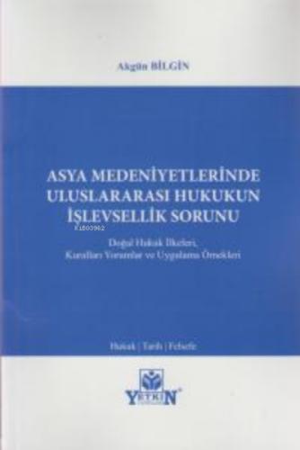 Asya Medeniyetlerinde Uluslararası Hukukun İşlevsellik Sorunu  Frontansicht 1