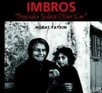 Imbros; Burada Yalnız Ölüm Var  Frontansicht 1