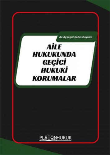 Aile Hukukunda Geçici Hukuki Korumalar  Frontansicht 1