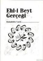 Ehl-i Beyt Gerçeği  Frontansicht 1