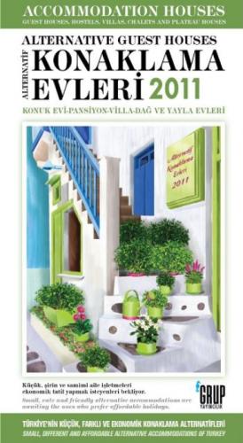 Alternatif Konaklama Evleri 2011  Frontansicht 1