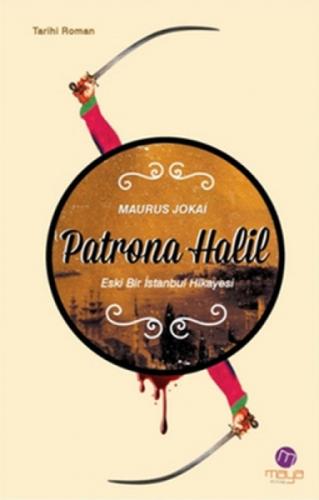 Patrona Halil;Eski Bir I?stanbul Hikayesi  Frontansicht 1