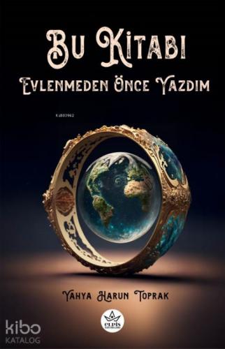 Bu Kitabı Evlenmeden Önce Yazdım  Frontansicht 1