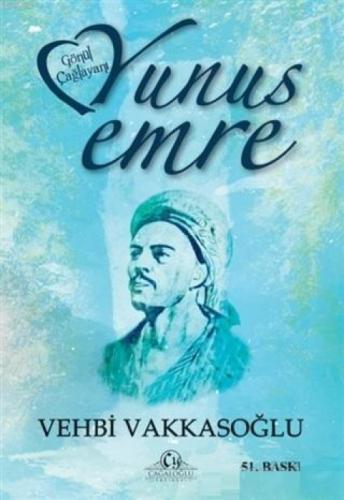 Gönül Çağlayanı Yunus Emre  Frontansicht 1