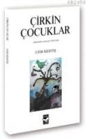 Çirkin Çocuklar  Frontansicht 1