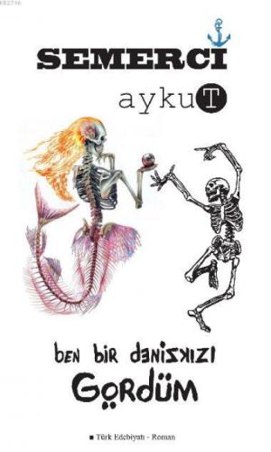 Ben Bir Denizkızı Gördüm  Frontansicht 1