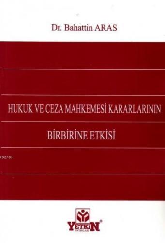 Hukuk ve Ceza Mahkemesi Kararlarının Birbirine Etkisi  Frontansicht 1