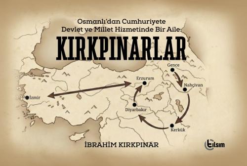 Osmanlı'dan Cumhuriyete Devlet ve Millet Hizmetinde Bir Aile: Kırkpınarlar  Frontansicht 1
