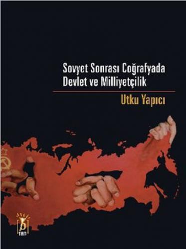 Sovyet Sonrası Coğrafyada Devlet ve Milliyetçilik  Frontansicht 1