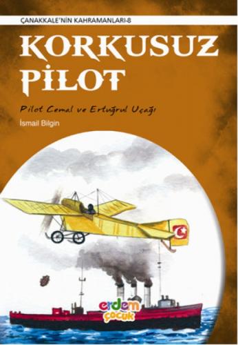 Korkusuz Pilot  Frontansicht 1