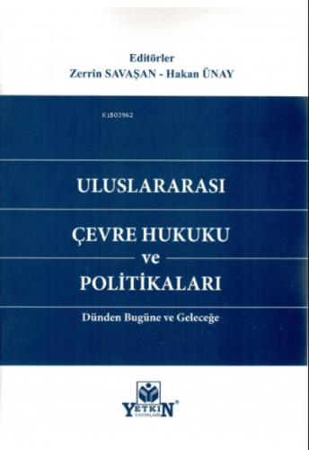 Uluslararası Çevre Hukuku ve Politikaları Dünden Bugüne ve Geleceğe  Frontansicht 1