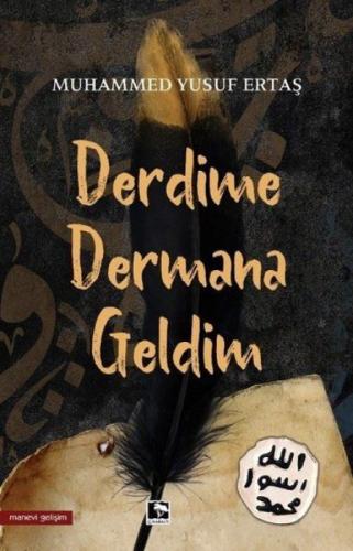 Derdime Dermana Geldim  Frontansicht 1