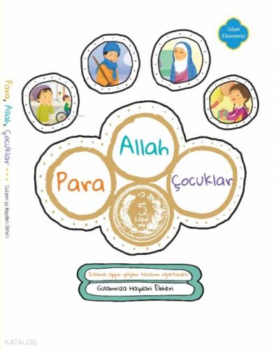 Allah, Para, Çocuklar;İslam'a Uygun Yaşam Tarzının Öğretilmesi  Frontansicht 1