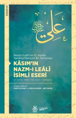 K?sım'ın Nazm-ı Leâlî İsimli Eseri;(İnceleme - Metin - Diliçi Çeviri - Tıpkıbasım)  Frontansicht 1