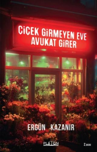 Çiçek Girmeyen Eve Avukat Girer  Frontansicht 1