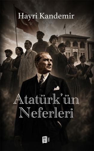Atatürk'ün Neferleri  Frontansicht 1