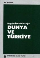 Dünya ve Türkiye  Frontansicht 1