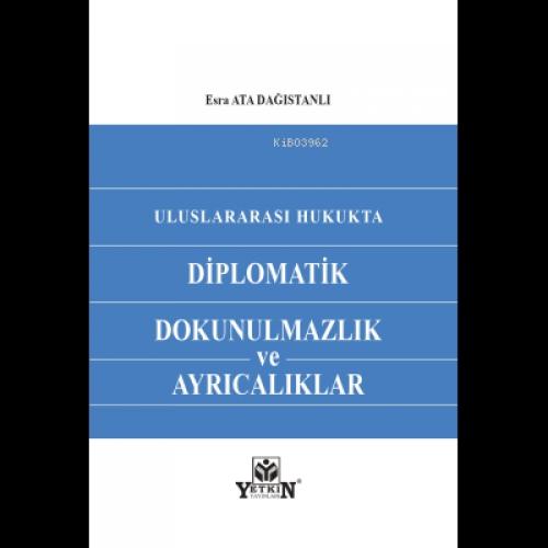 Uluslararası Hukukta Diplomatik Dokunulmazlık ve Ayrıcalıklar  Frontansicht 1