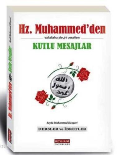 Hz. Muhammed'den (sav) Kutlu Mesajlar  Frontansicht 1