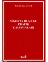 Sigorta Hukuku Pratik Çalışmaları  Frontansicht 1